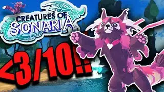 RATING EVERY CREATURE IN CREATURES OF SONARIA!! (Allifu)