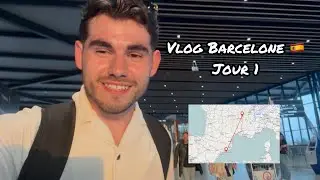 Vlog Barcelone Jour 1 : Premier vol de ma vie, Des restaurants incroyables, Barcelone ma ville 