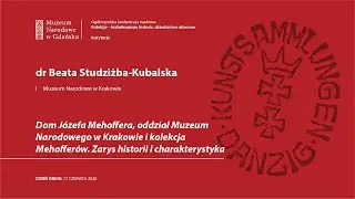 Dom Józefa Mehoffera, oddział MNK i kolekcja Mehofferów. Zarys historii i charakterystyka