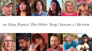 90 Day Fiance: The Other Way | Season 1 Episode 15 | Review