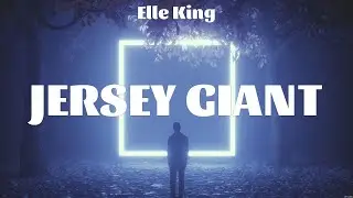 Elle King - Jersey Giant (Lyrics) Drew Green, Miranda Lambert