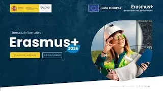 Jornada informativa Erasmus+ 2026. Educación Superior