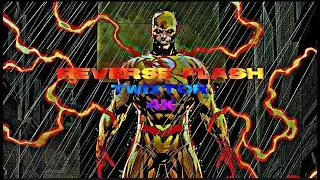 Reverse Flash Twixtor 4K ScenePack