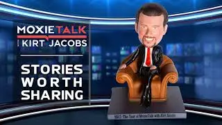 🤩 Bobblehead Blues-MoxieTalk with Kirt Jacobs 🤩