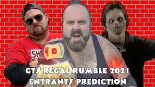 GTS Regal Rumble 2021 Entrants Prediction