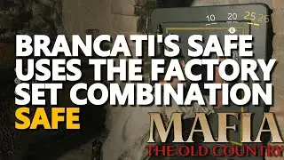 Brancati's safe uses the factory set combination Mafia The Old Country