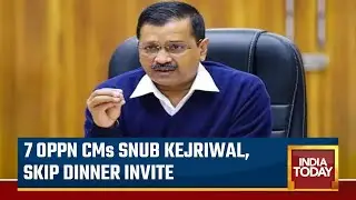 Arvind Kejriwal's Dinner For Non-BJP, Non-Cong Parties Flops; 7 Oppn CMs Skip Dinner Invite