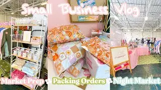Market Prepping + Packing Orders + Vendor Night Market | Studio Vlog 010 | Small Business Vlog