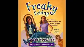 Freaky Friday by Mary Rodgers | Full Audiobook