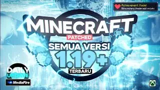 Download Minecraft Patch Semua Versi 1.19 | Ringan,Support Shader Dan Login Xbox,Link MediaFire!!!