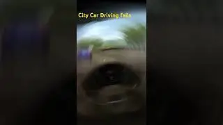 Giocoh - City Car Driving fails 1  #funny #citycardriving #fails #compilation #failcompilation