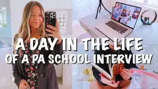 A DAY IN THE LIFE OF A PA SCHOOL INTERVIEW