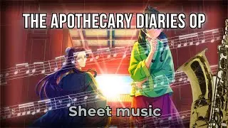 The Apothecary Diaries &ndash; Hana ni Natte (Be a flower) | Tenor Saxophone Sheet Music