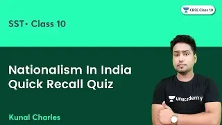 Nationalism In India | Quick Recall Quiz  | CBSE Class 10 | Kunal Charles