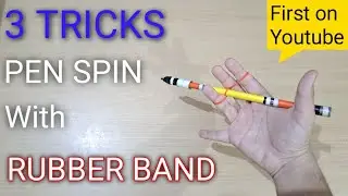 3 pen spinning tricks with rubber band