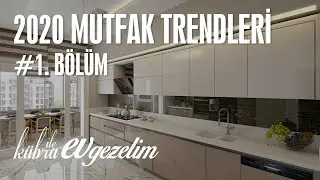 2020 MUTFAK TRENDLERİ #1. B&Ouml;L&Uuml;M (İLK 5 &Ouml;RNEK DAİRE) Mutfak Dekorasyon