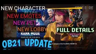 OB21 UPDATE- GARENA FREEFIRE ||NEW CAPELLA PATCH FULL DETAIL&REVIEW