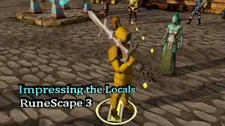 Impressing the Locals RuneScape 3