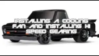 Drag slash up grades  Install esc cooling fan and hi speed pinion