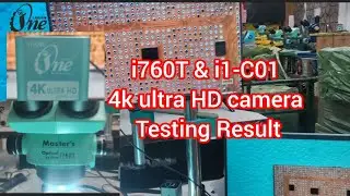 ione i760T Microscope and Ione 4k ultra HD camera i1-C01 testing result