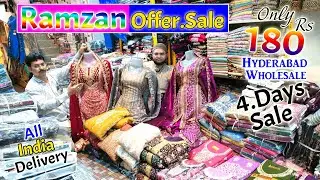 Hyderabad Wholesale Ramzan Special Offer Dhamaka Sale Only 4.Days 180 Rs || Sidra Fashion Suit ||