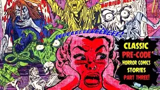 PRE-CODE Horror Comic Book Stories PART 3: Four Color Fear- The Forgotten Horror Comics of the 1950s