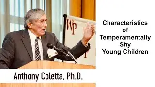 Characteristics of Temperamentally Shy Young Children