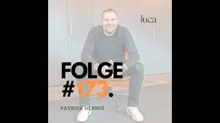Patrick Hennig &uuml;ber die Gr&uuml;ndung der LUCA App (#CORONA), Deals mit der Regierung und den Umgang m...