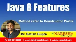 Java 8.0 Features | Method refer to Constructor Part-2 | by Mr.Satish Gupta