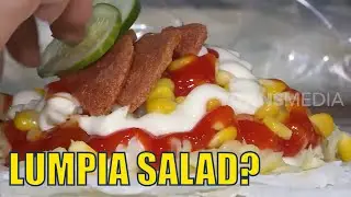LUMPIA SALAD, Kuliner Sehat yang Antimainstream | TAU GAK SIH (11/03/20)