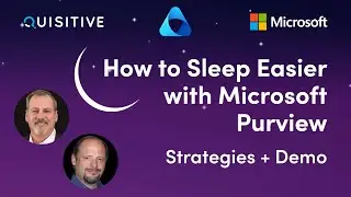 Sleep Easier with Microsoft Purview: Strategies for Data Security & Governance