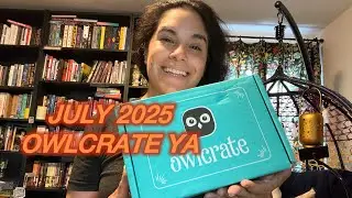 July 2025 Owlcrate YA unboxing