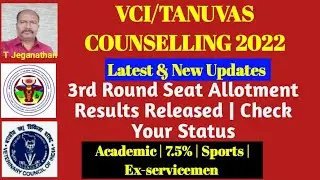 TANUVAS COUNSELLING 2022 | 3rd Round Seat Allotment Results Released today