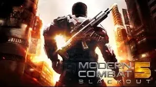 Modern Combat 5: Blackout 2k16 Edition Best Multiplayer FPS Game-FPS: First Person Shooter(Part 1)