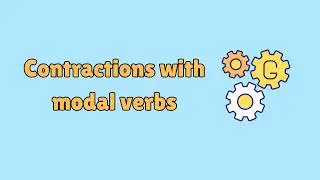 Contractions with modal verbs | Grammar lesson