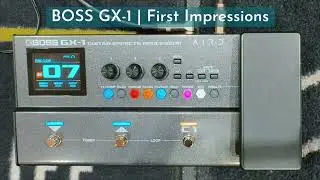 Blue Guitars - BOSS GX-1 | First Impressions