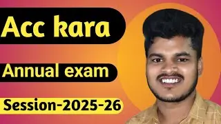 ■ Annual examination □2025-26 @accbihar @acc by rohit sir 