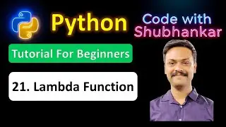 21. Lambda function in python  | Python Tutorial For Beginners | Code with Shubhankar #lambda