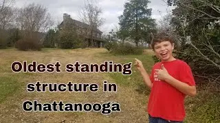 Oldest standing structure in Chattanooga