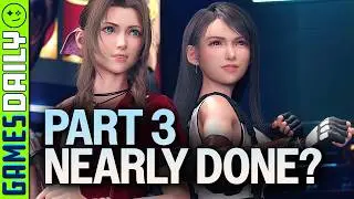Final Fantasy 7 Remake Part 3 Development in Final Push - Kinda Funny Games Daily 02.18.26