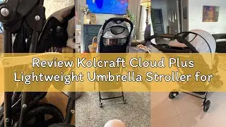 Review Kolcraft Cloud Plus Lightweight Umbrella Stroller for Toddlers with Reclining Seat, Large Sto