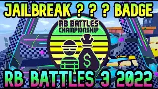 HOW TO GET JAILBREAK ? ? ? BADGE (RB BATTLES 3)