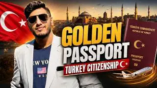 Golden Passport: How to Get Turkish Citizenship FAST with Money! | Get 110+ Countries Visa Free