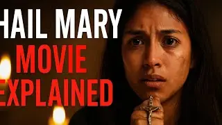 The Devil: Hail Mary (2023) &ndash; Full Horror Movie Breakdown & Ending Explained