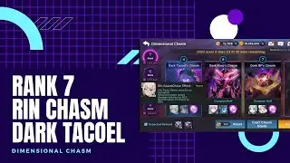 #32 [Rank 7] Dark Tacoel, Rin Chasm | Grand Chase