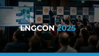 LNGCON 2025 | 11th International LNG Congress | Amsterdam, the Netherlands