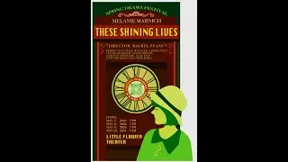 These Shining Lives - The Glowing Cast