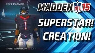 Madden 15 - SUPERSTAR QUARTERBACK CREATION! - Madden 15 Connencted Franchise Mode! -