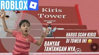 COBA TANTANGAN DI KIRIS TOWER YANG BIKIN KESAL 😡 - ROBLOX INDONESIA
