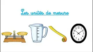 Maths CP - Les unités de mesure